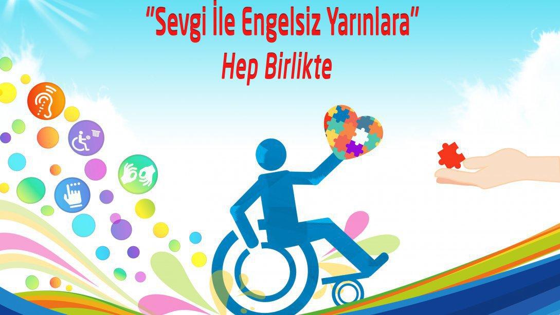 İlçe Milli Eğitim Müdürümüz Sayın Özkan FİDAN'ın  10-16 Mayıs Engelliler Haftası Mesajı